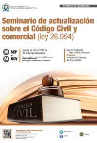 29 DE SEPTIEMBRE . CICLO DE SEMINARIOS DE ACTUALIZACIÓN SOBRE EL CÓDIGO CIVIL Y COMERCIAL (LEY 26.994)