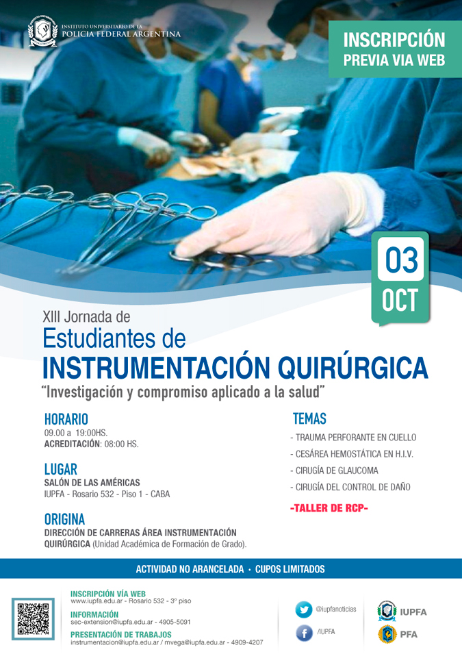 IUPFA . 03 DE OCTUBRE . XIII JORNADA DE ESTUDIANTES DE INSTRUMENTACIÓN QUIRÚRGICA DEL IUPFA.