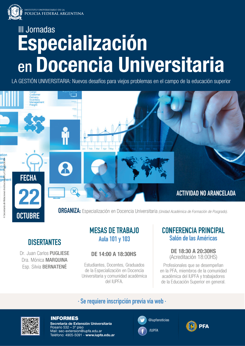 22 DE OCTUBRE . III JORNADA DE LA ESPECIALIZACIÓN EN DOCENCIA UNIVERSITARIA . IUPFA