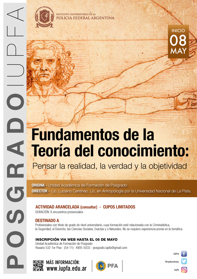 08 DE MAYO . FUNDAMENTOS DE LA TEORÍA DEL CONOCIMIENTO: PENSAR LA REALIDAD, LA VERDAD Y LA OBJETIVIDAD . IUPFA