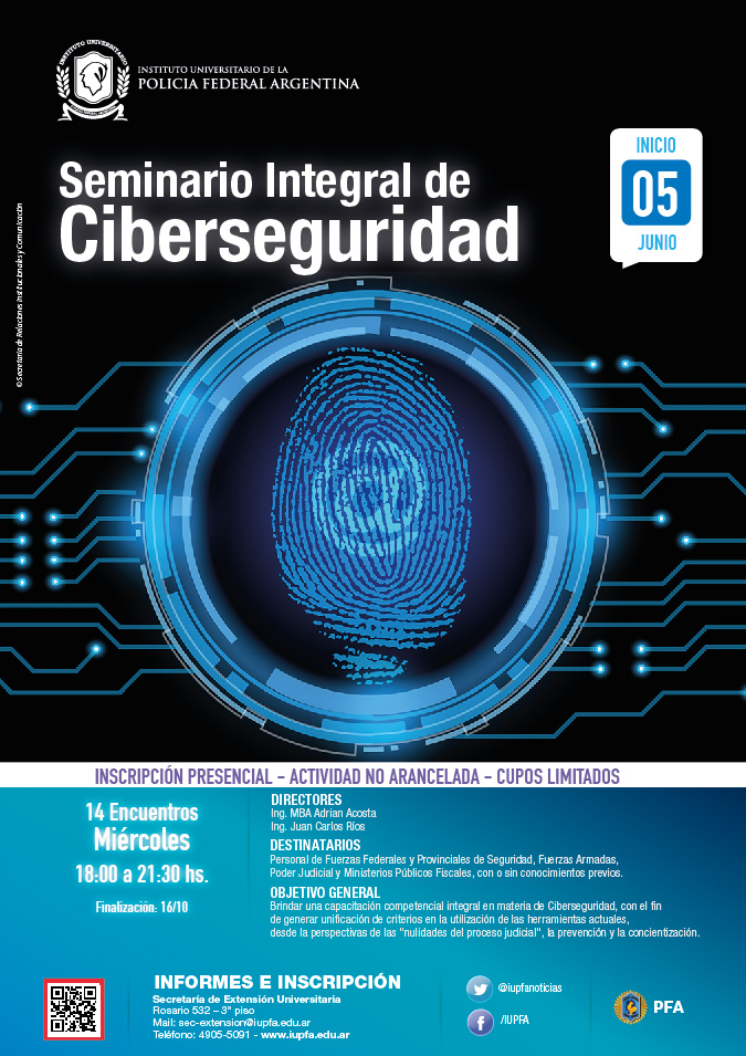 05 DE JUNIO . SEMINARIO INTEGRAL DE CIBERSEGURIDAD . IUPFA