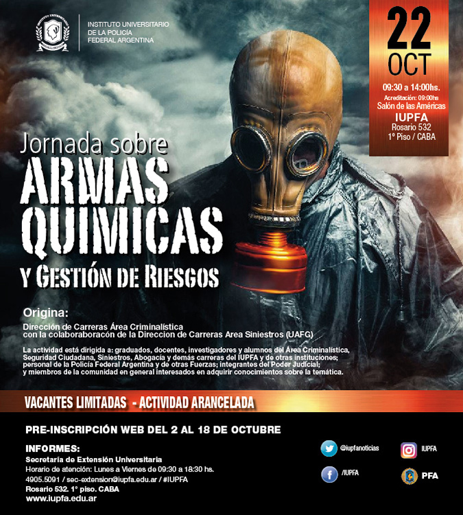 22 DE OCTUBRE . JORNADA SOBRE ARMAS QUÍMICAS Y GESTIÓN DE RIESGOS . IUPFA