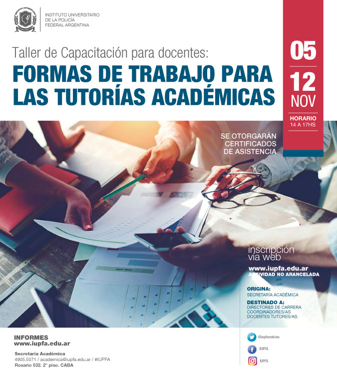 05 Y 12 DE NOVIEMBRE . FORMAS DE TRABAJO PARA LAS TUTORÍAS ACADÉMICAS . IUPFA