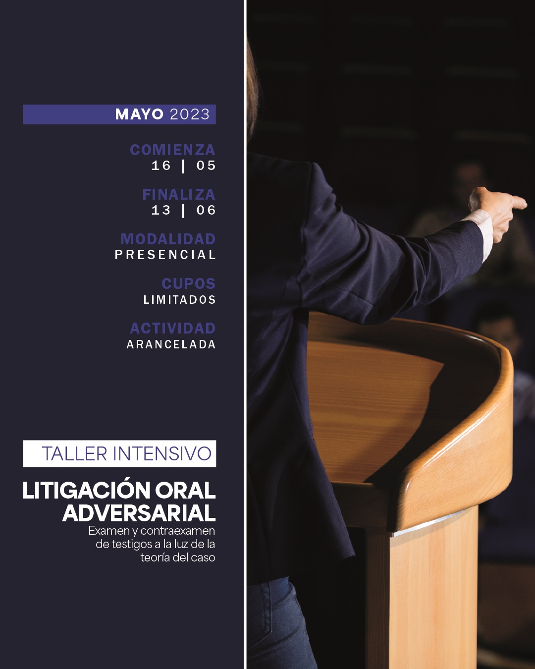 16 DE MAYO . TALLER INTENSIVO. LITIGACIÓN ORAL ADVERSARIAL