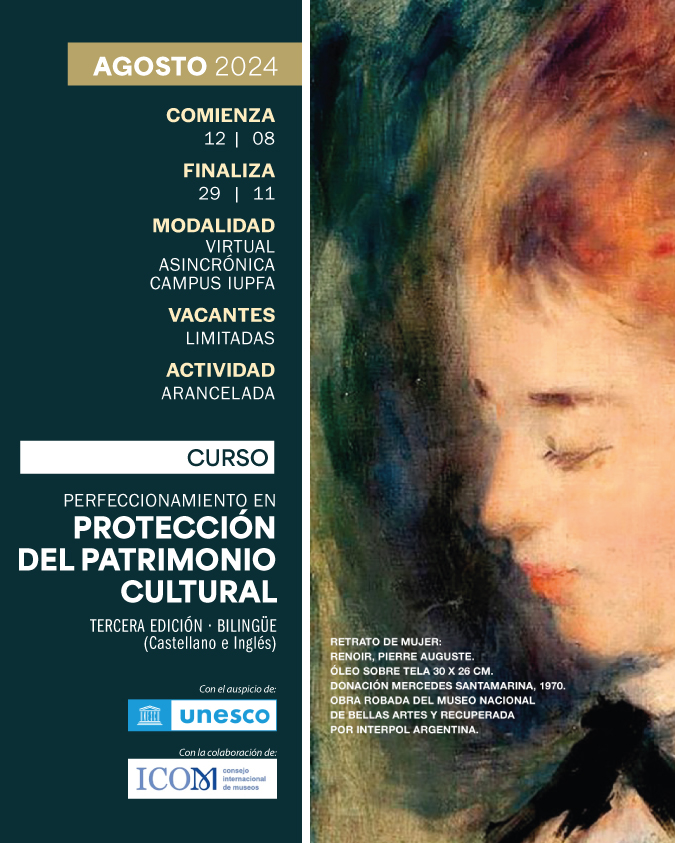 CURSO DE PERFECCIONAMIENTO EN PROTECCIÓN DEL PATRIMONIO CULTURAL - IUPFA