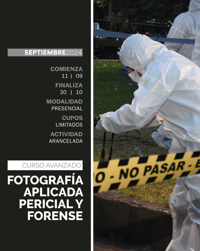 CURSO AVANZADO DE FOTOGRAFÍA APLICADA PERICIAL Y FORENSE - IUPFA