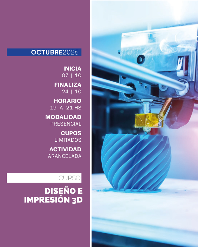 CURSO . DISEÑO E IMPRESIÓN 3D - IUPFA