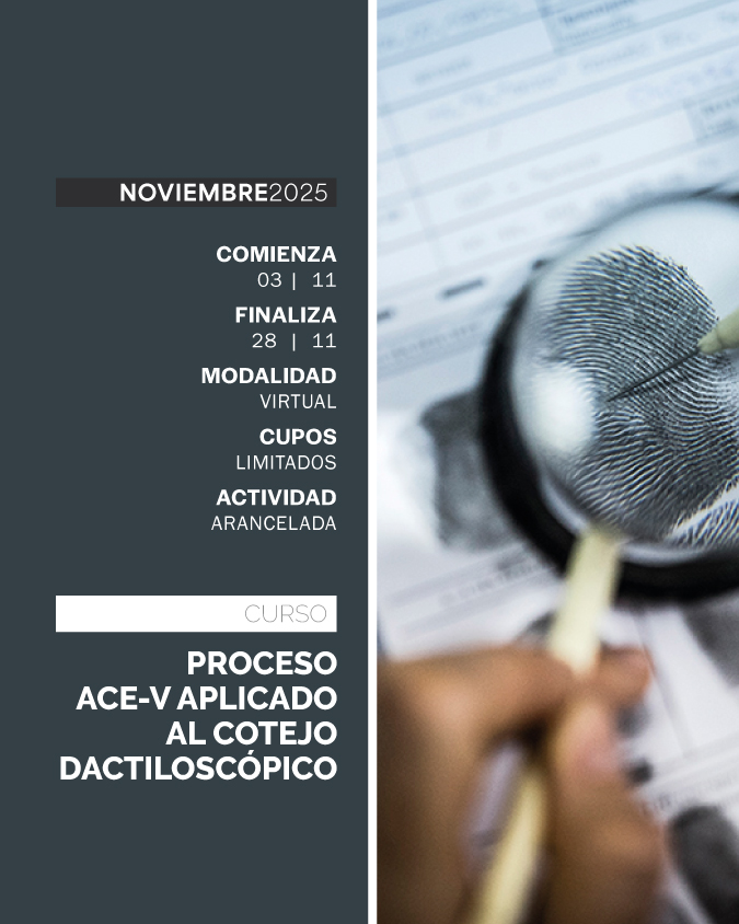 CURSO
PROCESO ACE-V APLICADO AL COTEJO DACTILOSCÓPICO