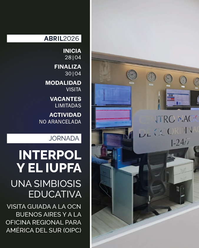 CURSO INTENSIVO DE CAPACITACIÓN EN COOPERACIÓN PENAL-POLICIAL INTERNACIONAL - IUPFA