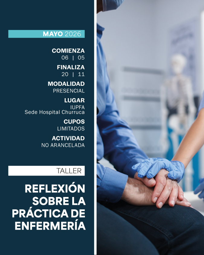 TALLER DE REFLEXIÓN SOBRE LA PRÁCTICA DE ENFERMERÍA - IUPFA