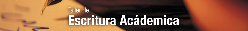 07 DE SEPTIEMBRE . TALLER DE ESCRITURA ACADÉMICA